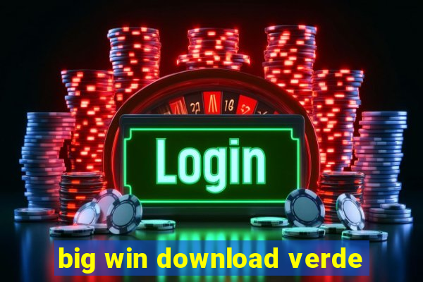 big win download verde